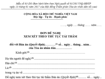Mẫu đơn đề nghị xem xét theo thủ tục tái thẩm vụ án dân sự